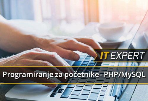 🥇 Programiranje za početnike - PHP/MySQL - IT Expert